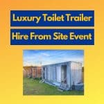luxury toilet trailers for hire